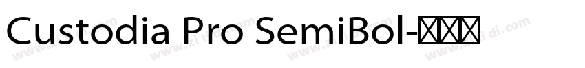Custodia Pro SemiBol字体转换